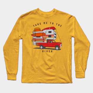 Take me to the River Long Sleeve T-Shirt